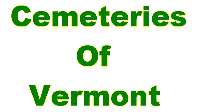 Cemeteries of Northern Vermont 